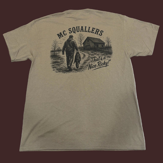 MC SQAULLERS  "Thats a nice ricky" T shirt